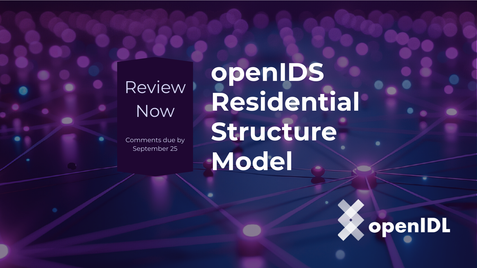openIDL openIDS Residential Structure Model Review Now