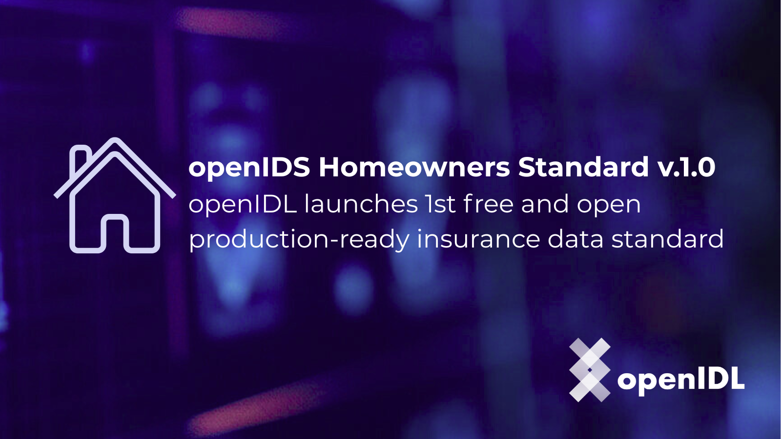 openIDL openIDS Homeowners Standard v.1.0